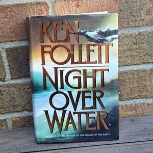 Night Over Water Ken Follett Hardcover 1991 First Edition First Printing 1st Ed